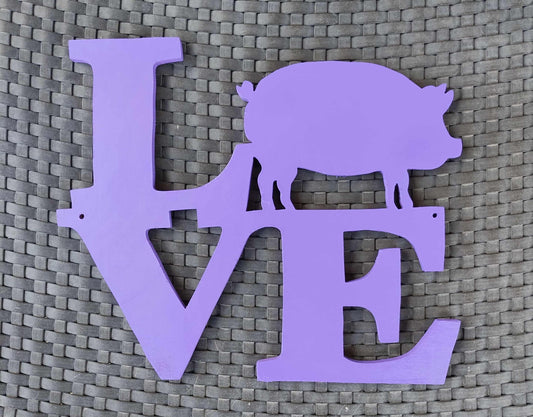 Pig LOVE Sign- LAVENDER