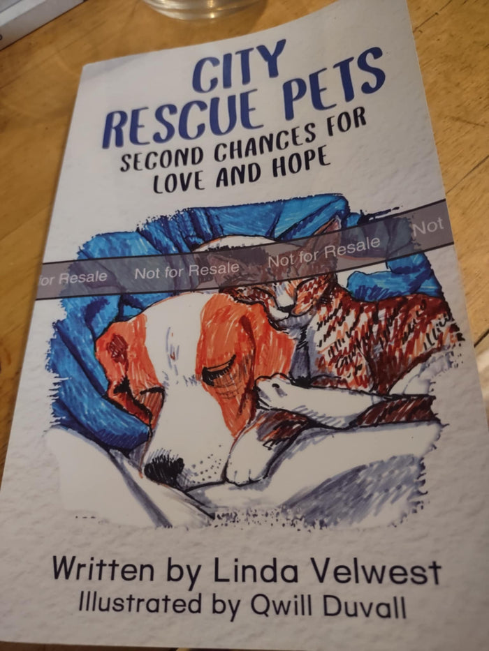Author's proof of City Rescue Pets: Second Chances for Love and Hope. Paperback.